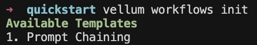 Vellum workflows init showing available templates