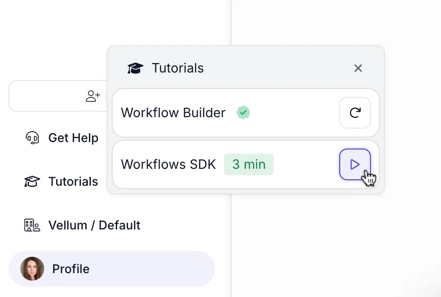 Tutorials Launcher showing Workflow Builder and Workflows SDK options